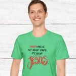 Christmas is About Jesus Unisex T-Shirt