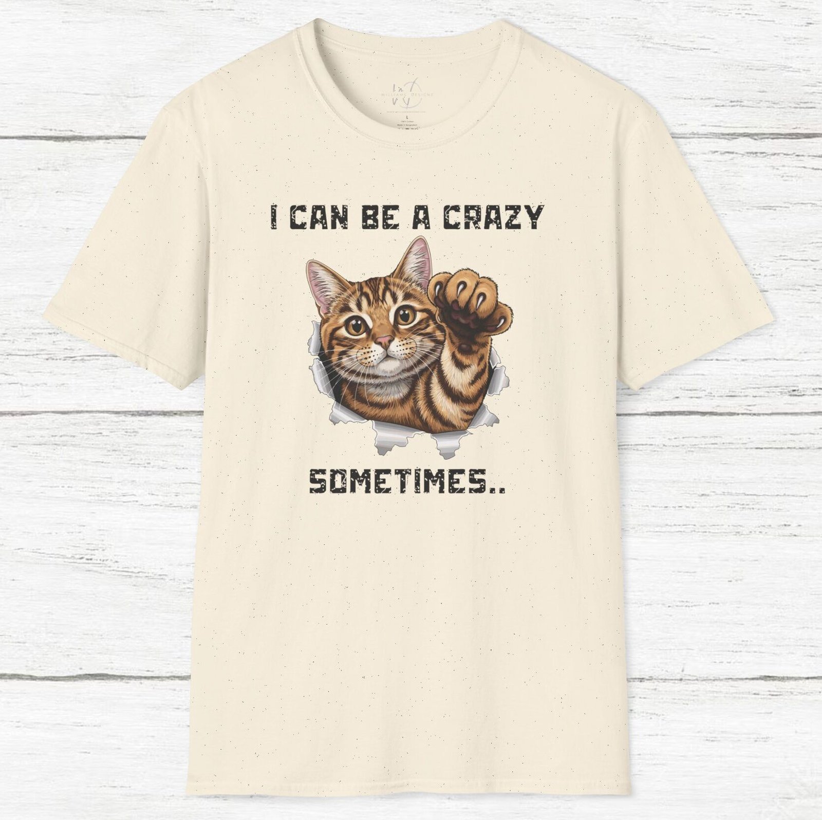 I Can Be a Crazy Cat Graphic Unisex T-Shirt